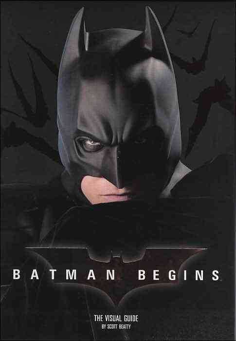 Batman Begins: The Visual Guide