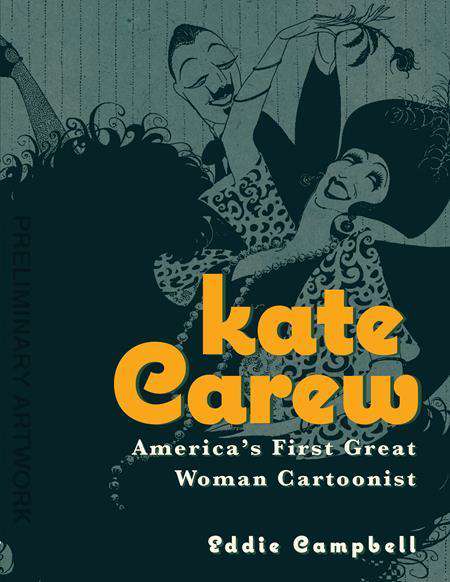 Kate Carew: America’s First Great Woman Cartoonist