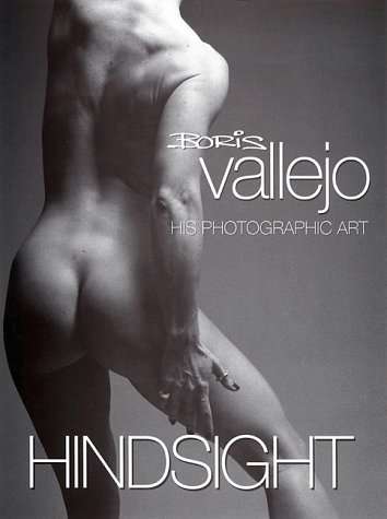 Hindsight: Boris Vallejo: His Photographic Art