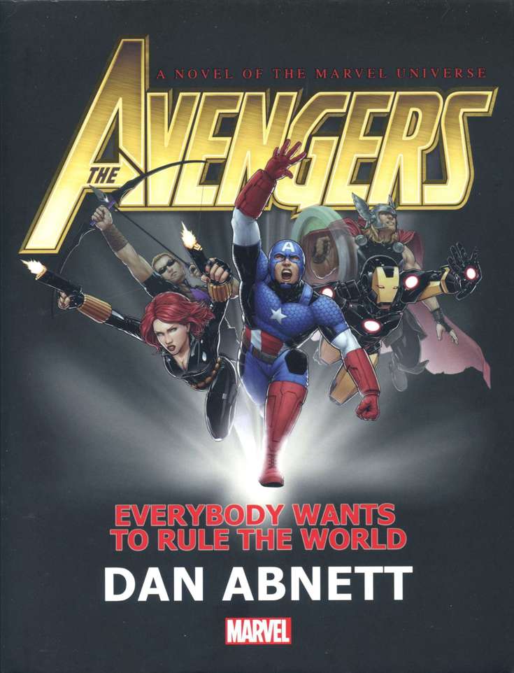 Avengers: Everybody Wants To Rule the World