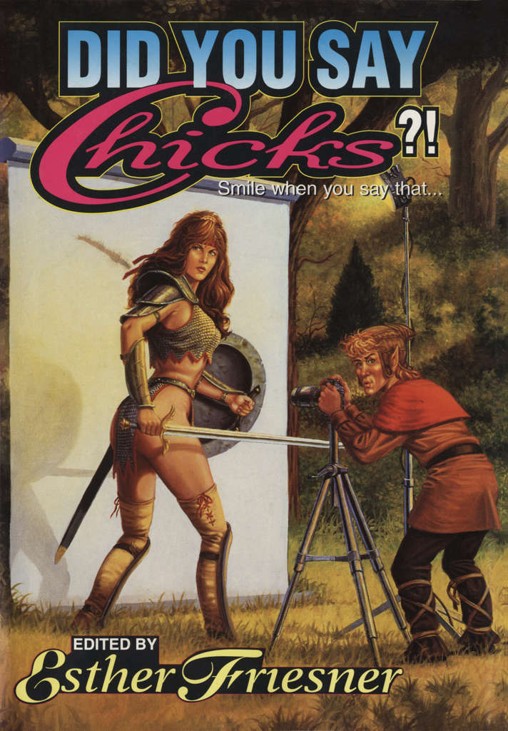 Did You Say Chicks?! (Baen)