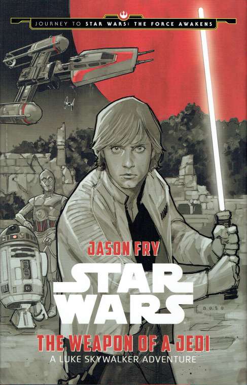 Star Wars: The Weapon of a Jedi