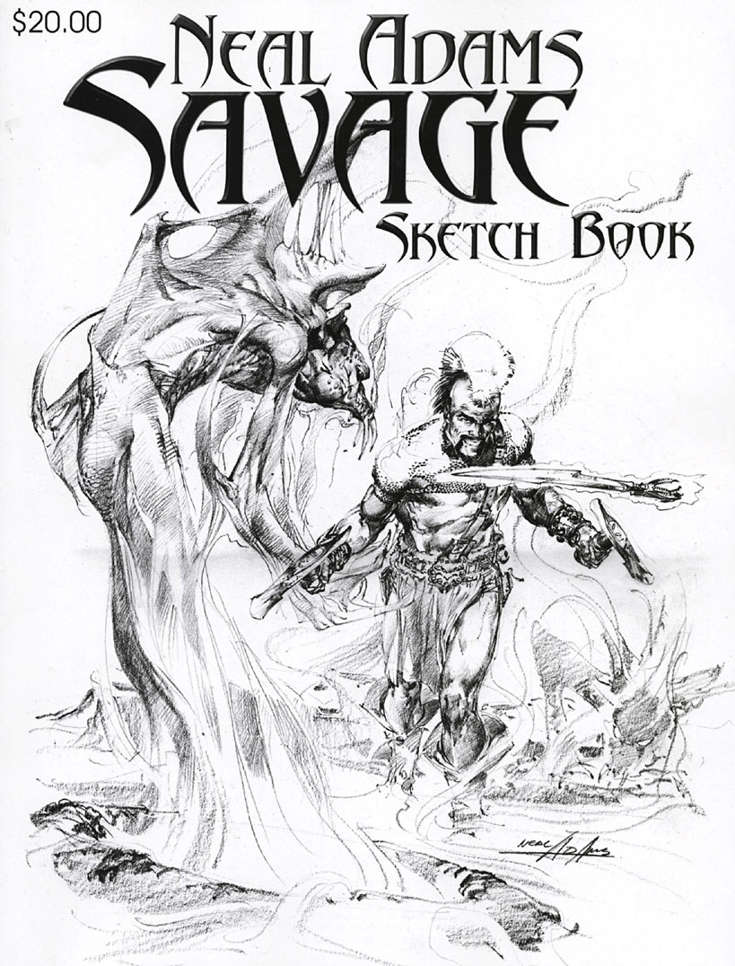 Neal Adams Savage Sketch Book #1