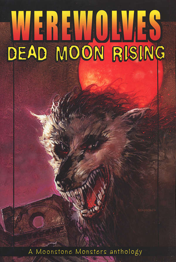 Werewolves: Dead Moon Rising