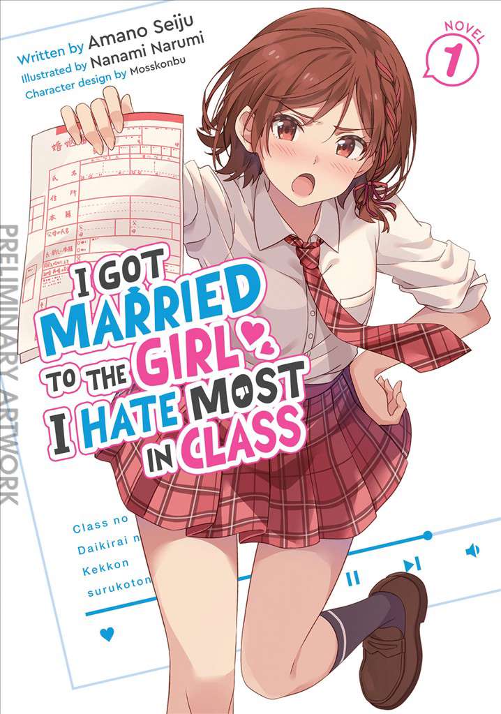 I Got Married to the Girl I Hate Most in Class (Light Novel)