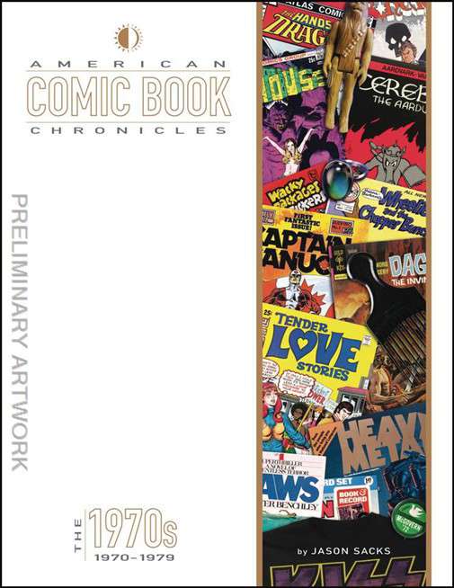 American Comic Book Chronicles: The 1970’s