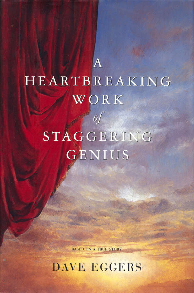 A Heartbreaking Work of Staggering Genius