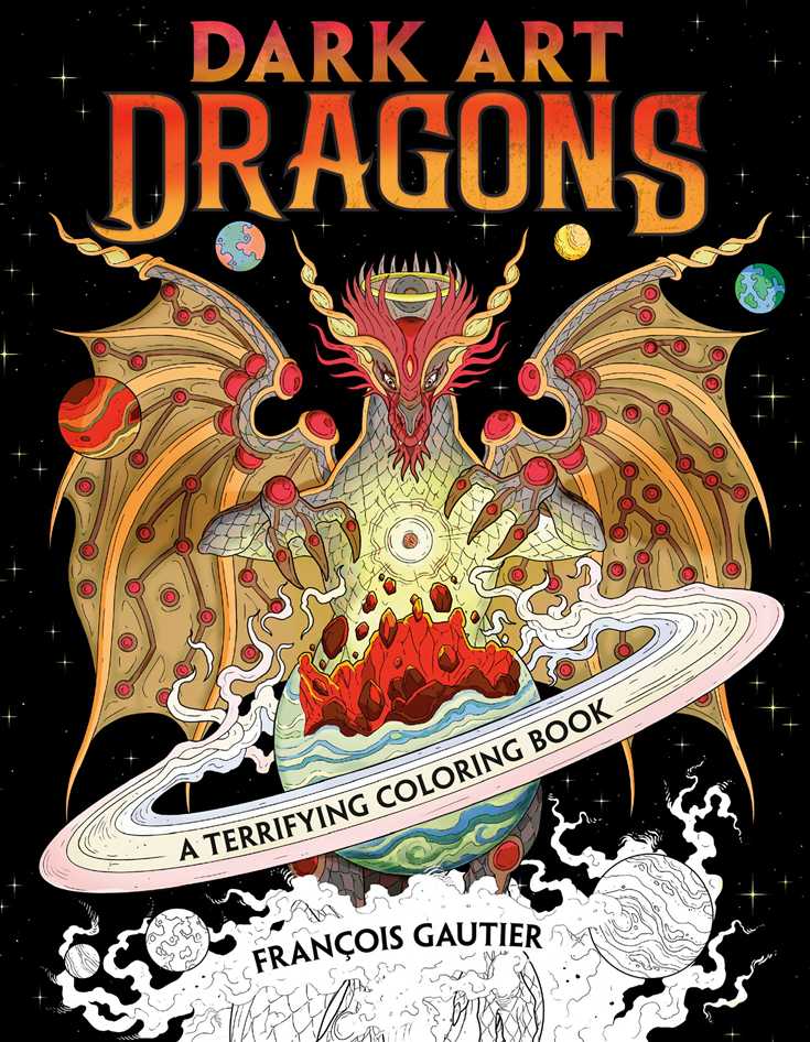 Dark Art Dragons: A Terrifying Coloring Book