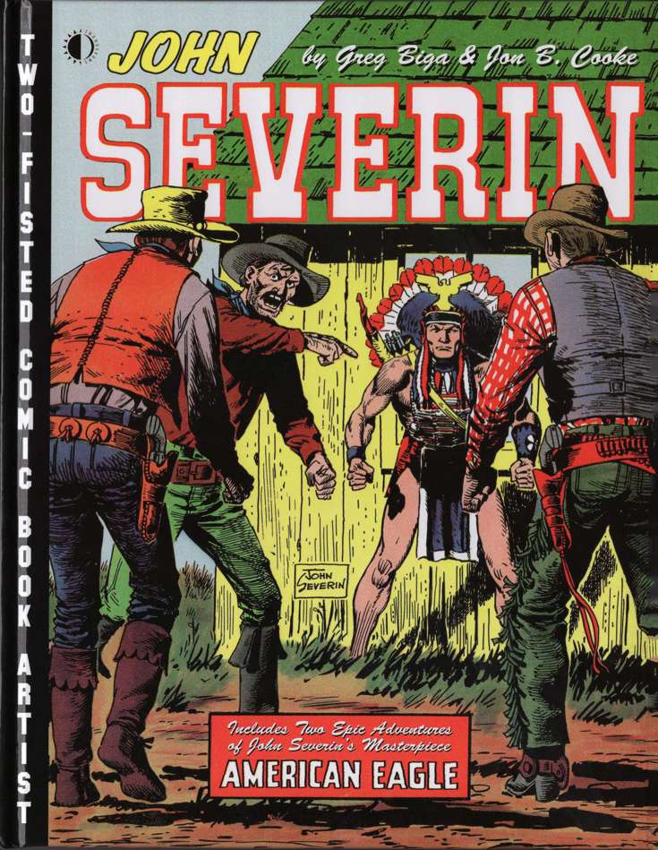 John Severin: Two-Fisted Comic Book Artist