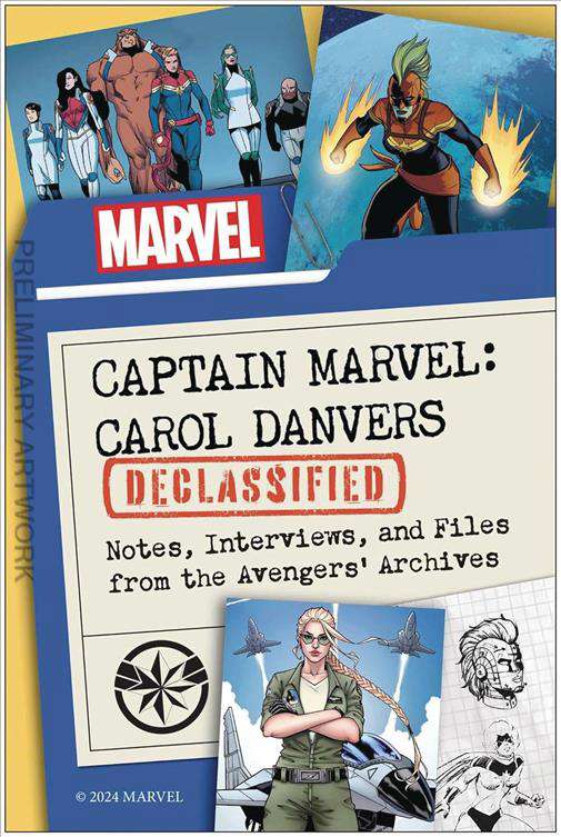 Captain Marvel: Carol Danvers Declassified: Notes, Interviews, and Files from the Avengers’ Archives
