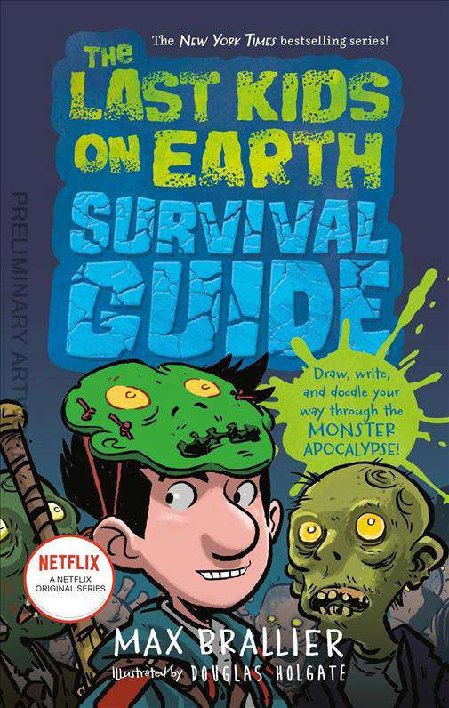 The Last Kids on Earth Survival Guide