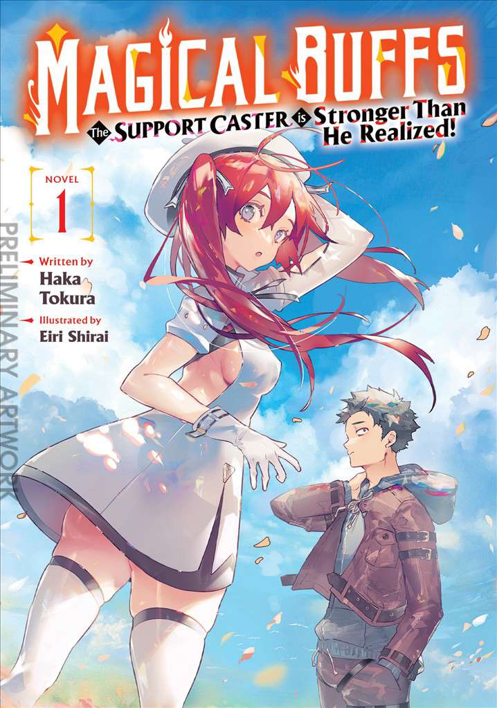 Magical Buffs: The Support Caster Is Stronger Than He Realized! (Light Novel)