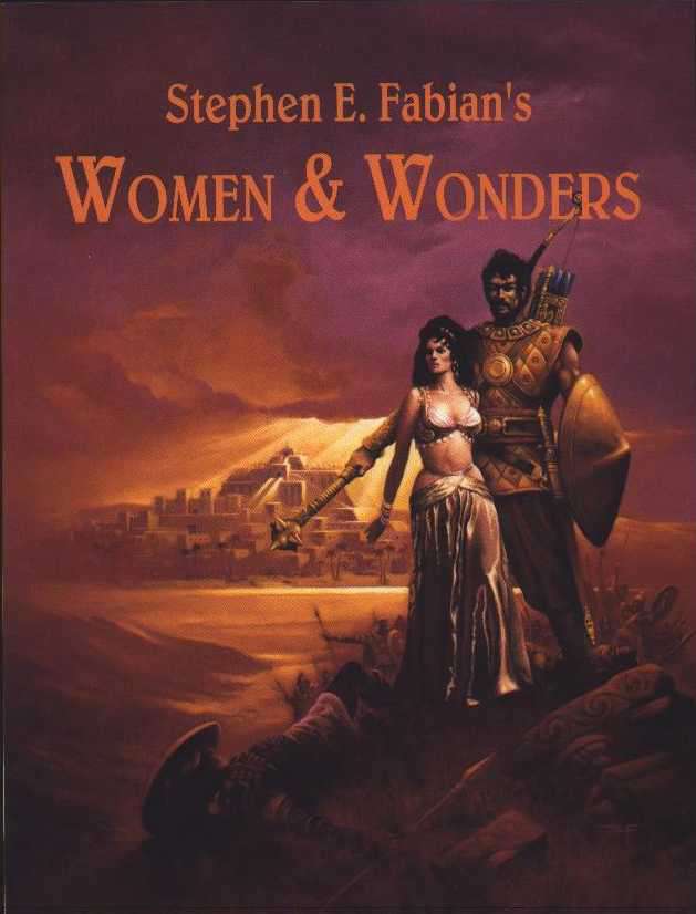 Women &amp; Wonders (Stephen E. Fabian’s…)