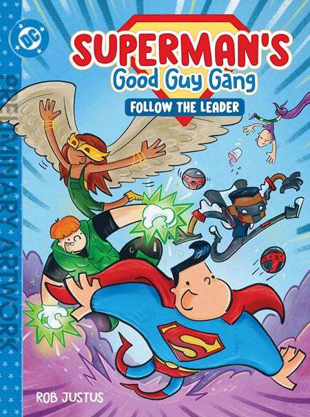 Superman’s Good Guy Gang Follow the Leader