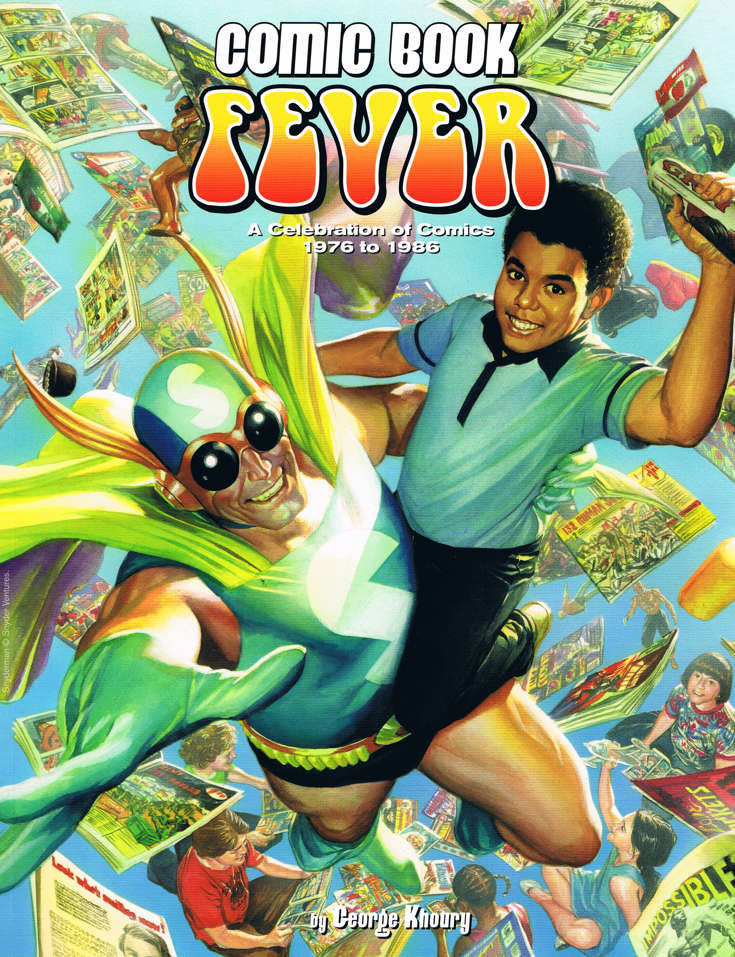 Comic Book Fever: A Celebration of Comics 1976-1986