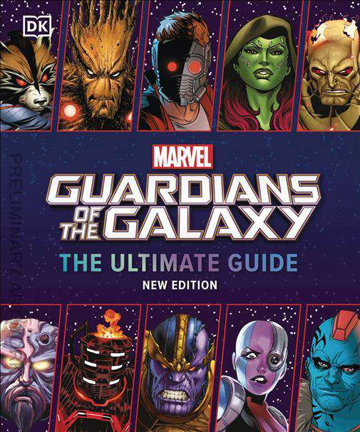 Guardians of the Galaxy: The Ultimate Guide