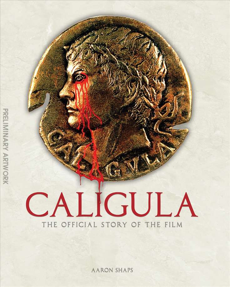 Caligula: The Official Story of the Film