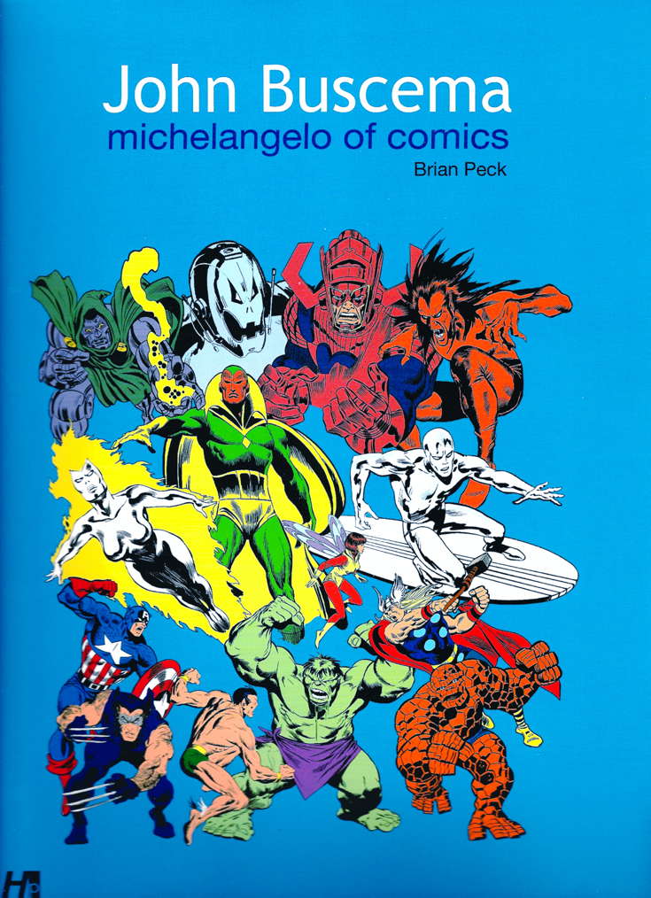 John Buscema: Michelangelo of Comics