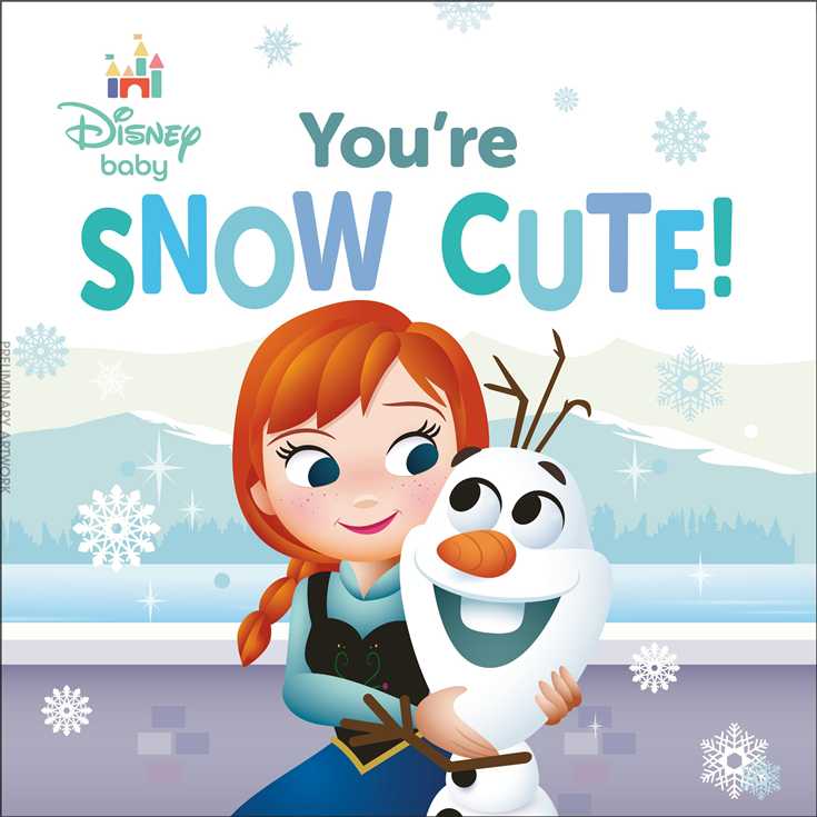 Disney Baby: You’re Snow Cute!