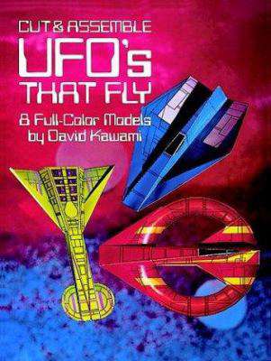 Cut and Assemble UFOs That Fly