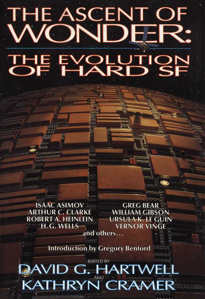 The Ascent of Wonder: The Evolution of Hard SF (Tor)