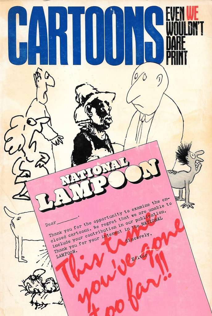 National Lampoon’s Cartoons Even We Wouldn’t Dare Print