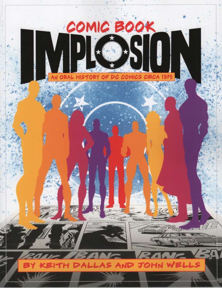 Comic Book Implosion: Oral History of DC Comics 1978