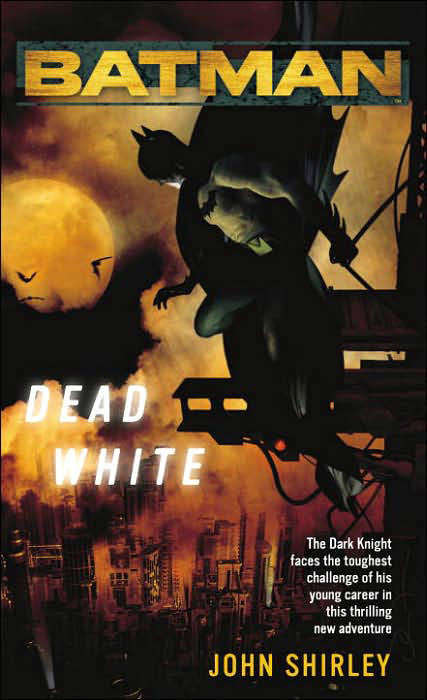 Batman: Dead White