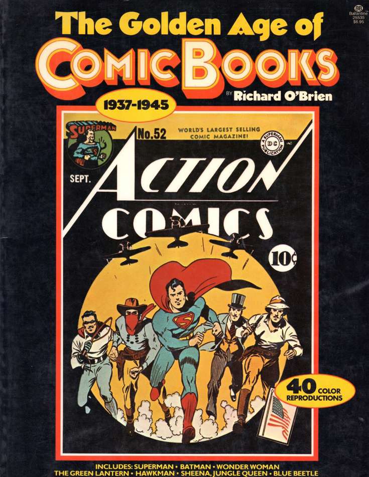 The Golden Age of Comic Books: 1937-1945
