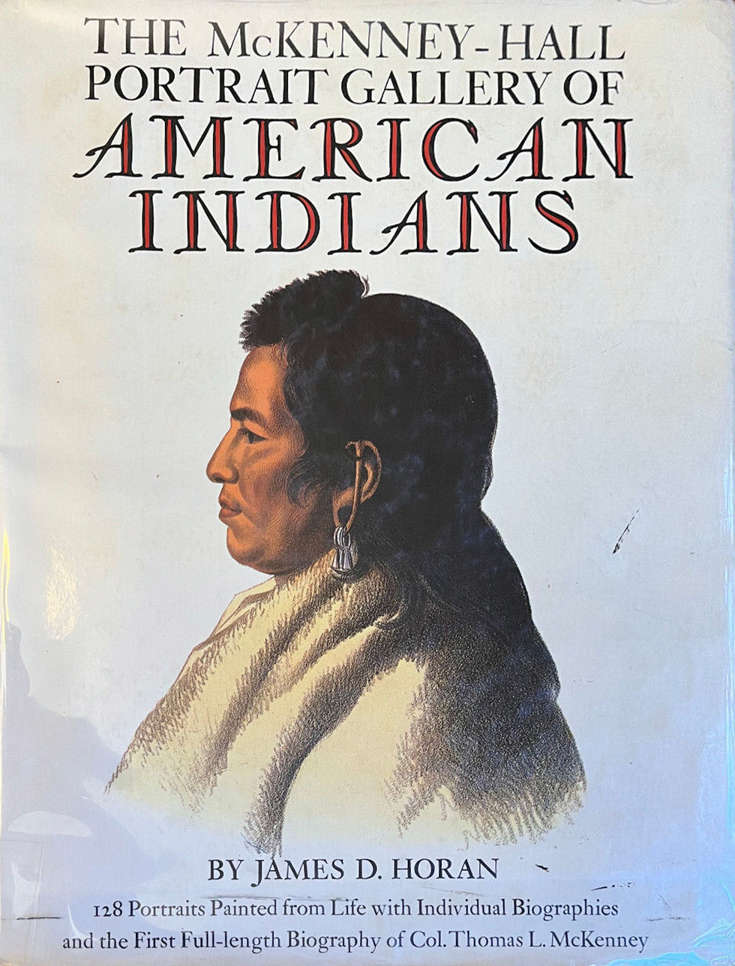 The McKenney-Hall Portrait Gallery of American Indians