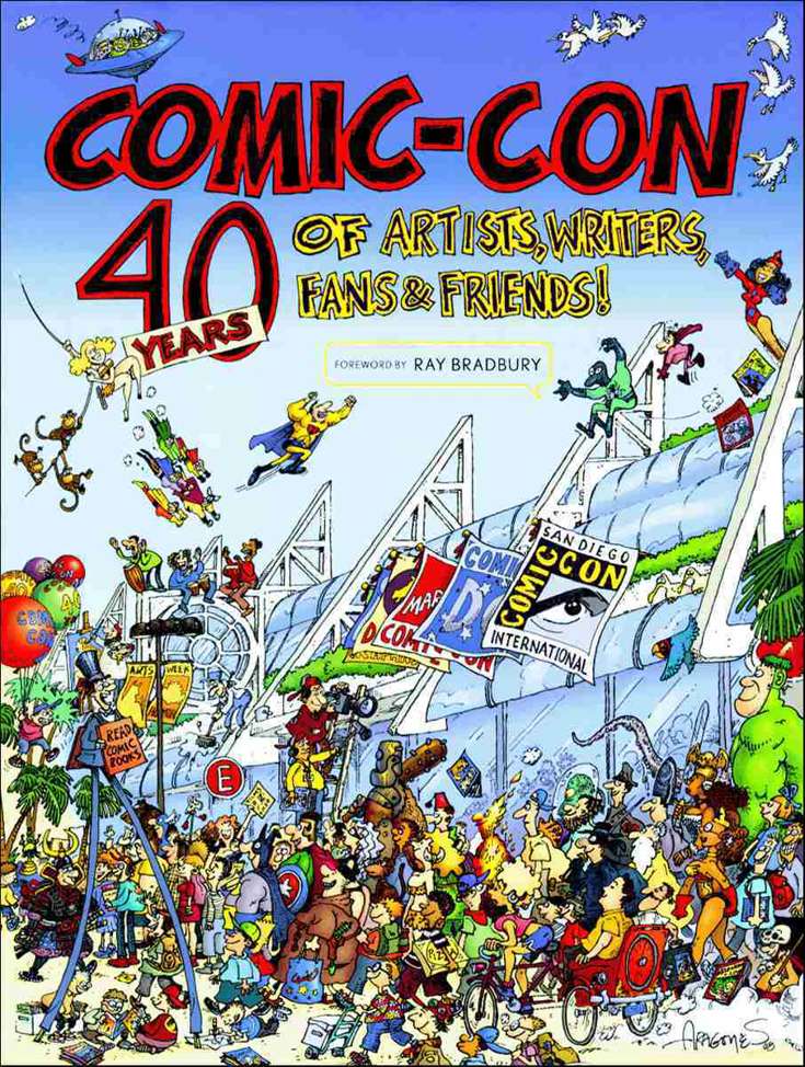 Comic-Con: 40 Years of Artists, Writers, Fans &amp; Friends