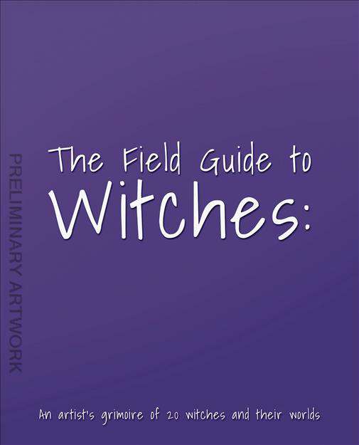 The Field Guide to Witches