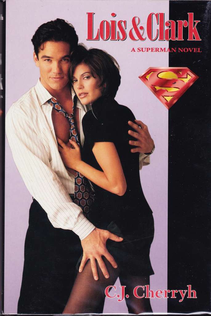 Lois &amp; Clark: A Superman Novel