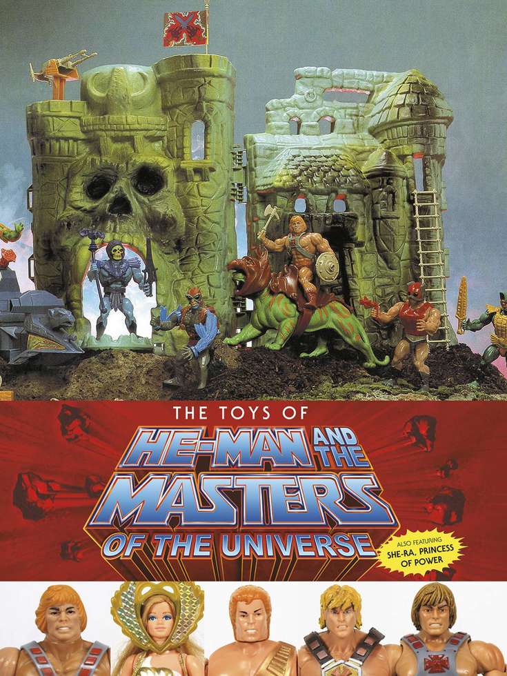The Toys of He-Man and the Masters of the Universe Hardcover