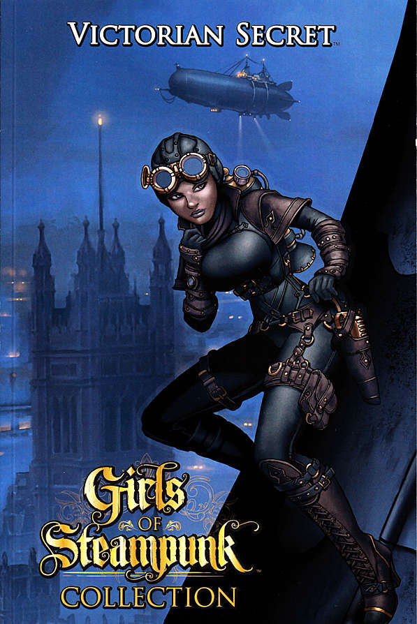 Victorian Secret: Girls of Steampunk Collection