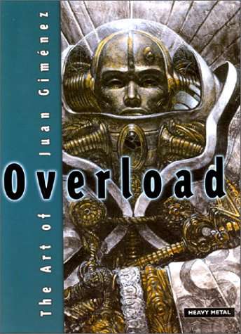 Overload: The Art of Juan Gimenez