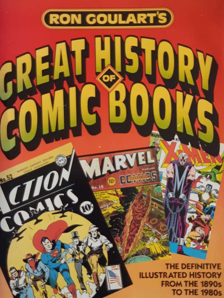Great History of Comic Books (Ron Goulart’s…)