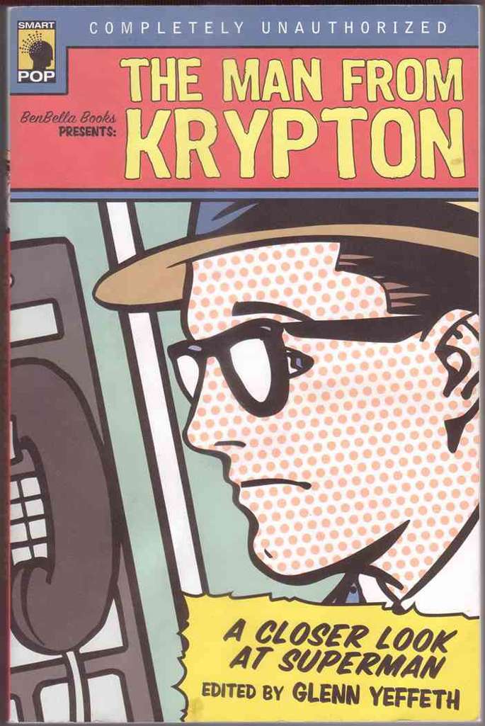 The Man From Krypton: A Closer Look at Superman