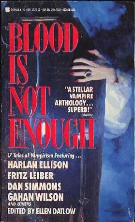Blood Is Not Enough
