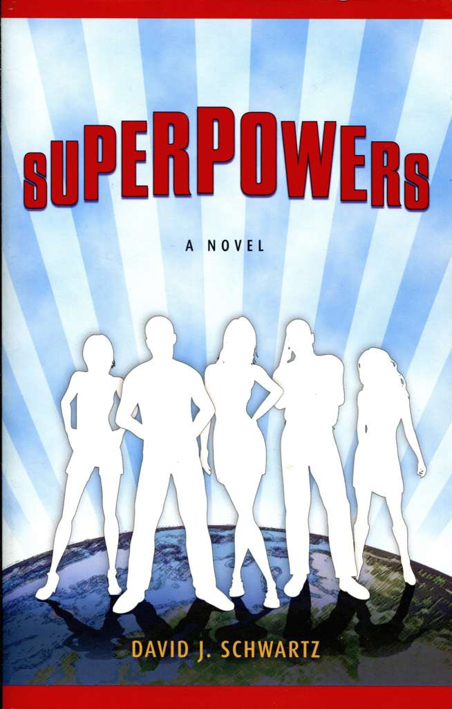 Superpowers: A Novel