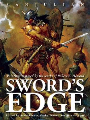 Sword’s Edge: Paintings Inspired by Robert E. Howard