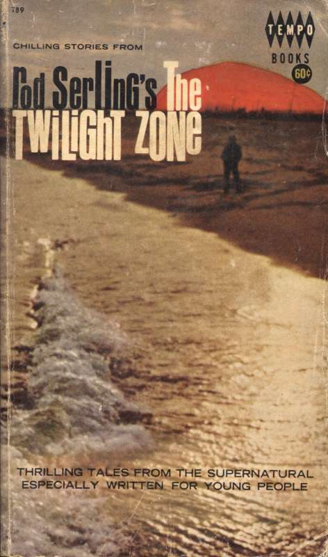 Chilling Stories from Rod Serling’s The Twilight Zone