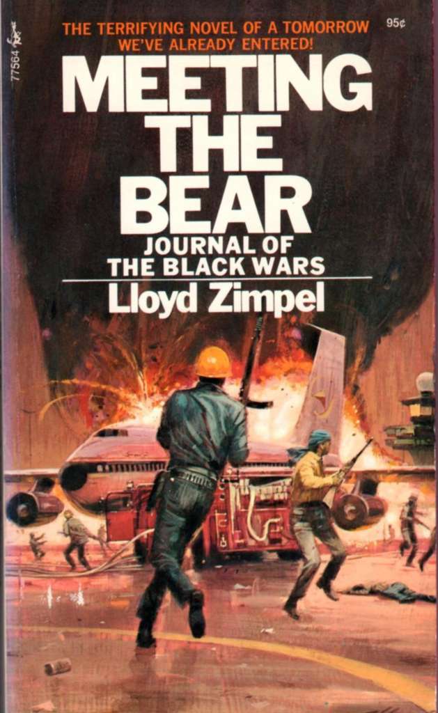 Meeting the Bear: Journal of the Black Wars