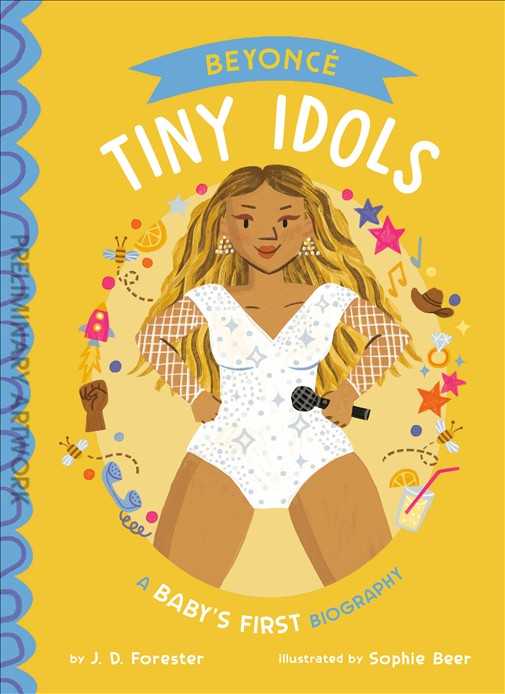 Beyoncé: A Baby’s First Biography