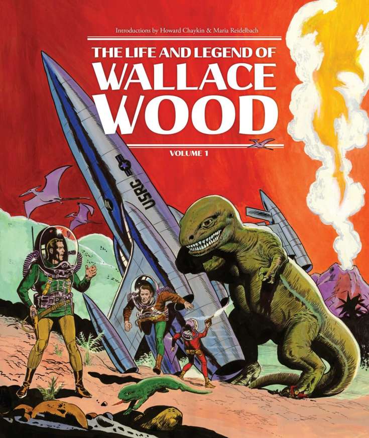The Life and Legend of Wallace Wood