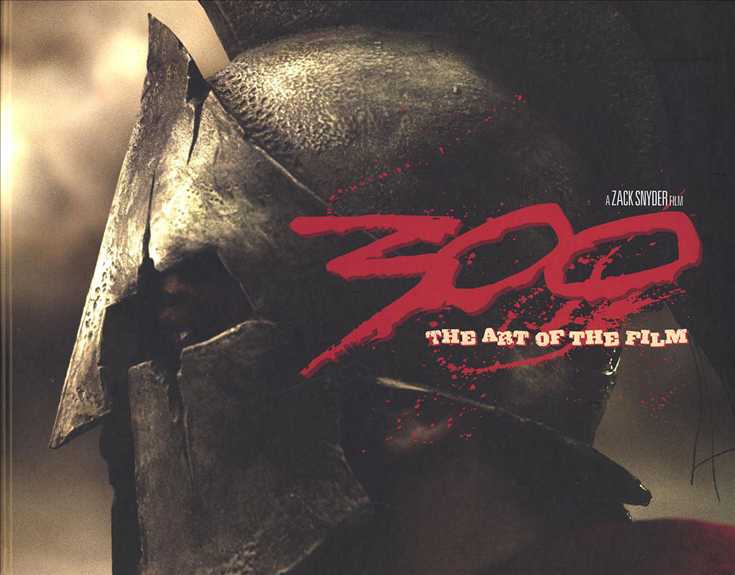 300: The Art of the Film Hardcover - 4th printing