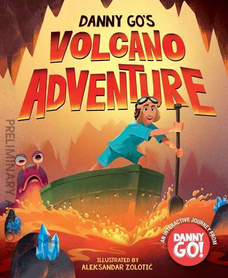 Danny Go’s Volcano Adventure!