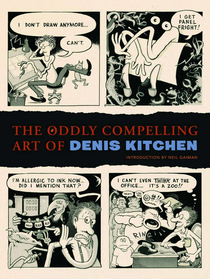 The Oddly Compelling Art of Denis Kitchen Hardcover