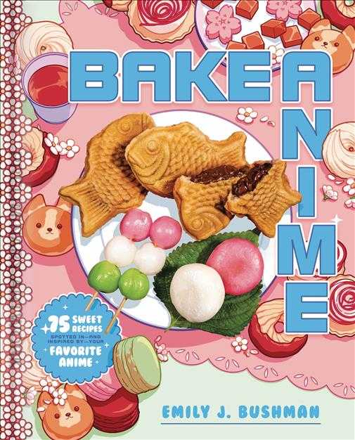 Bake Anime: 75 Sweet Recipes
