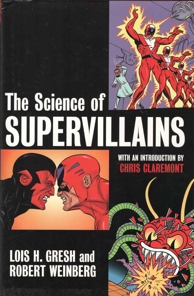 The Science of Supervillains